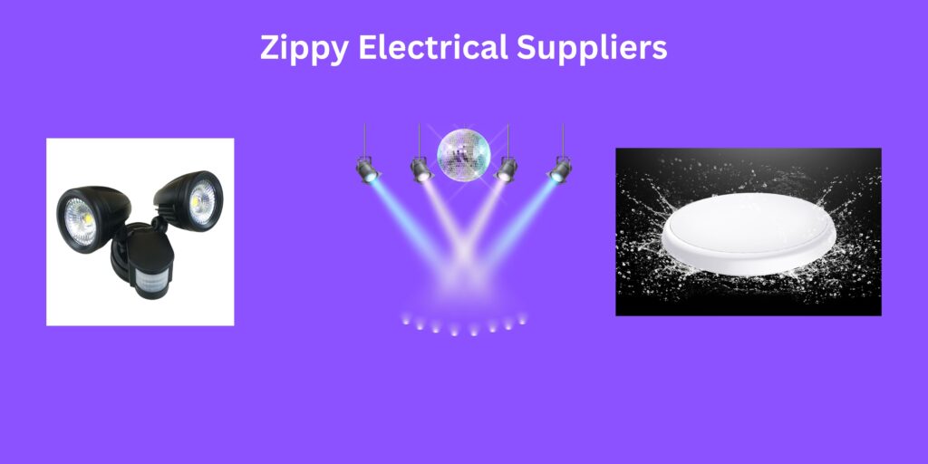 Illuminate Your Space with Zippy Electrical Suppliers: A Comprehensive -