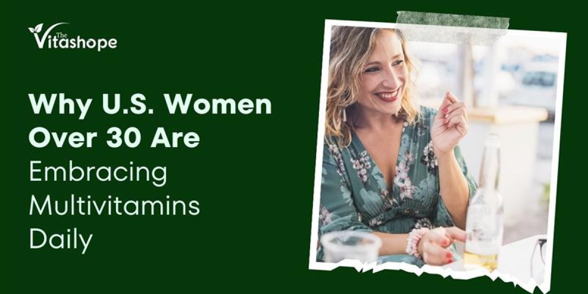 Why U.S. Women Over 30 Are Embracing Multivitamins Daily