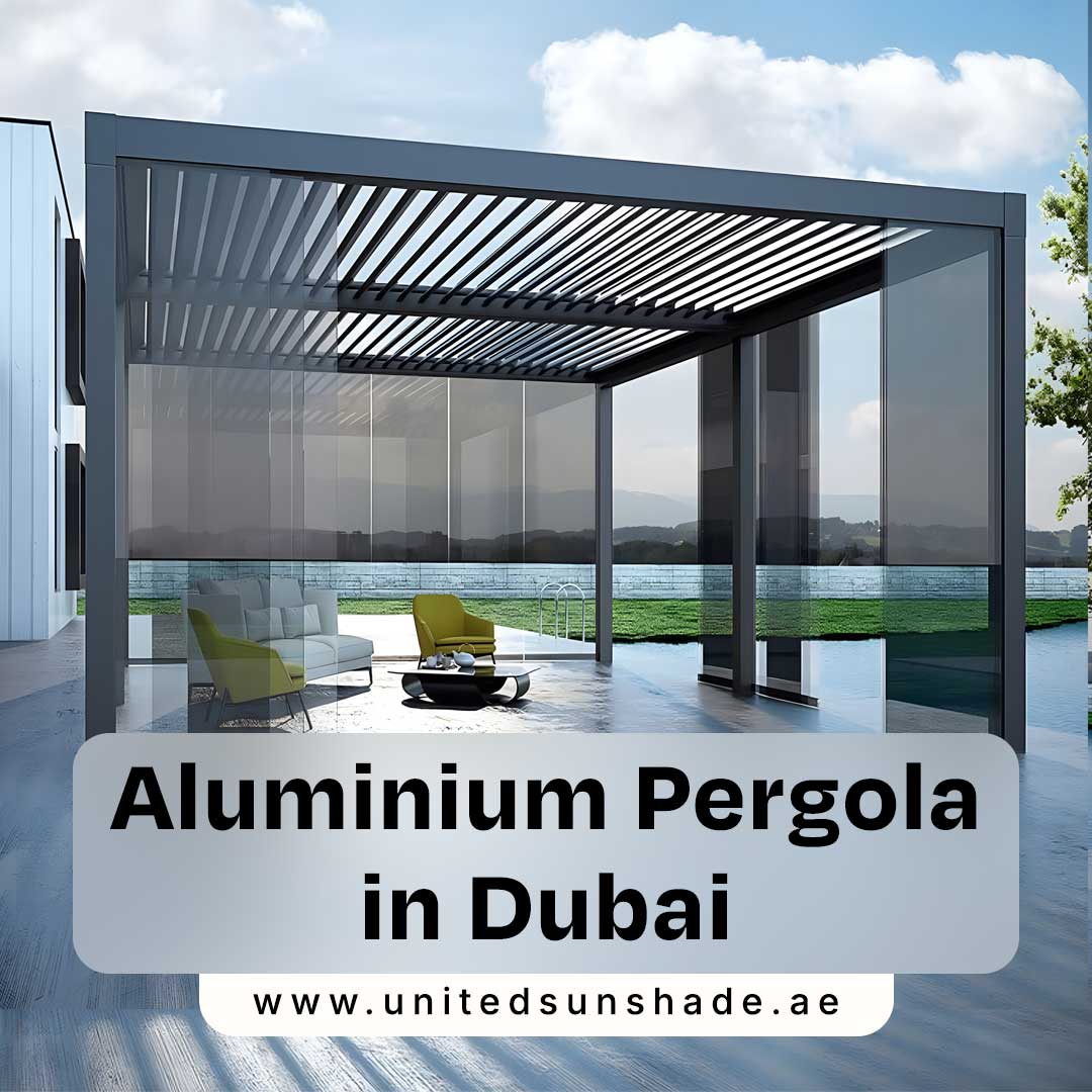 Aluminium Pergola Dubai | Louvered Pergolas Near You