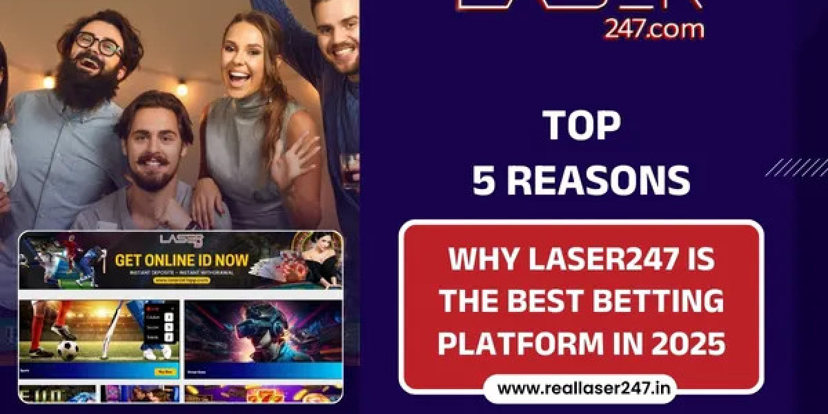 Top 5 Reasons Why Laser247 Is the Best Betting Platform in 2025