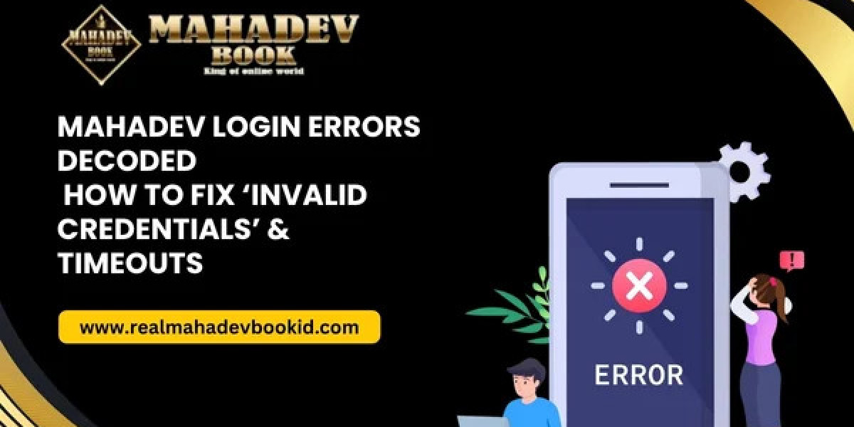 Mahadev Login Errors Decoded – Fix Invalid Credentials & Timeout Issues