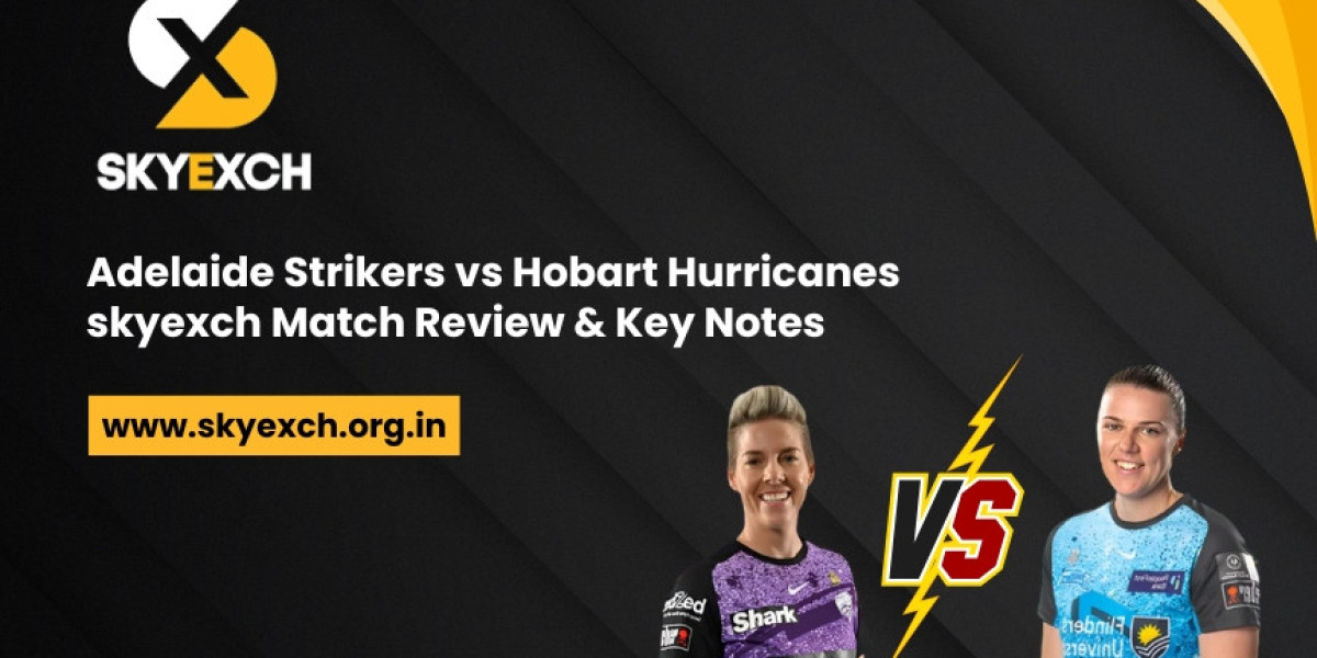 Adelaide Strikers vs Hobart Hurricanes – skyexch Match Review & Key Notes