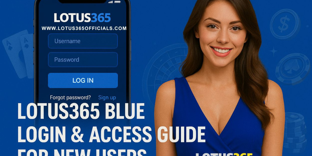 Lotus365 Blue Login & Access Guide for New Users