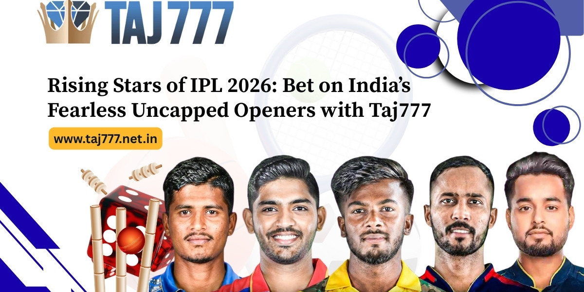 Rising Stars of IPL 2026: Bet on India’s Fearless Uncapped Openers with Taj77