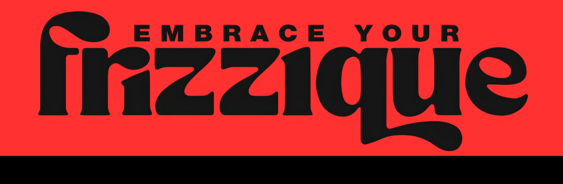 Embrace Your Frizzique Cover Image