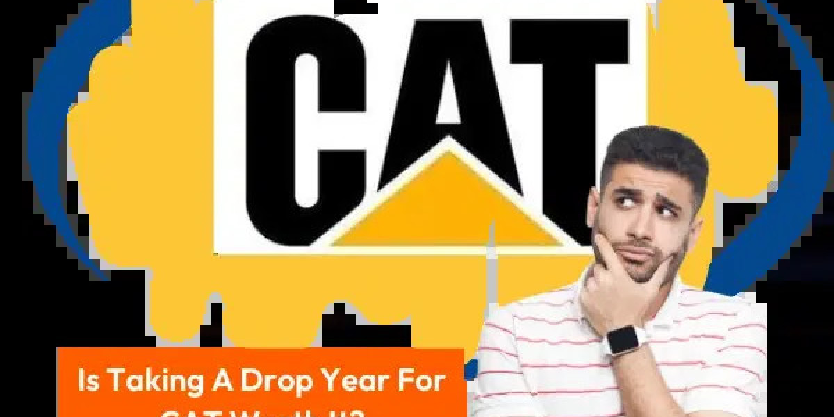 Is Taking A Drop Year For CAT Worth It?