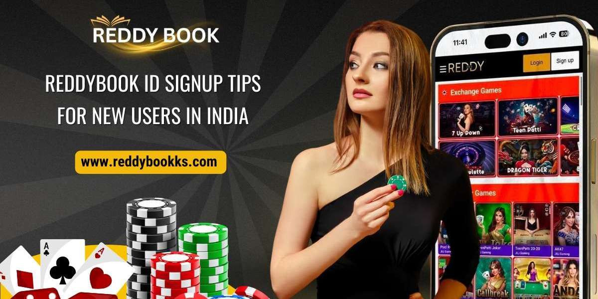 ReddyBook ID Signup Tips for New Users in India
